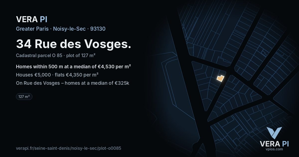 34 Rue des Vosges, Noisy-le-Sec at night – the plot lit, the parcels around coloured by the prices near them