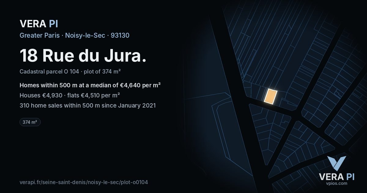 18 Rue du Jura, Noisy-le-Sec at night – the plot lit, the parcels around coloured by the prices near them