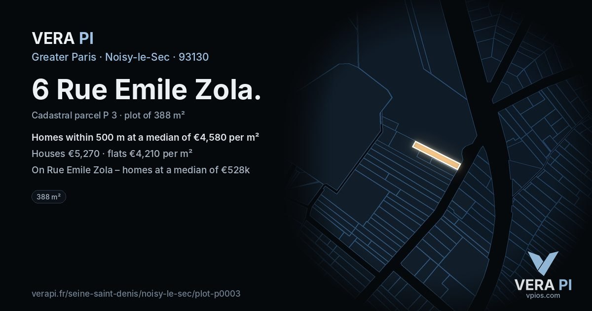 6 Rue Emile Zola, Noisy-le-Sec at night – the plot lit, the parcels around coloured by the prices near them