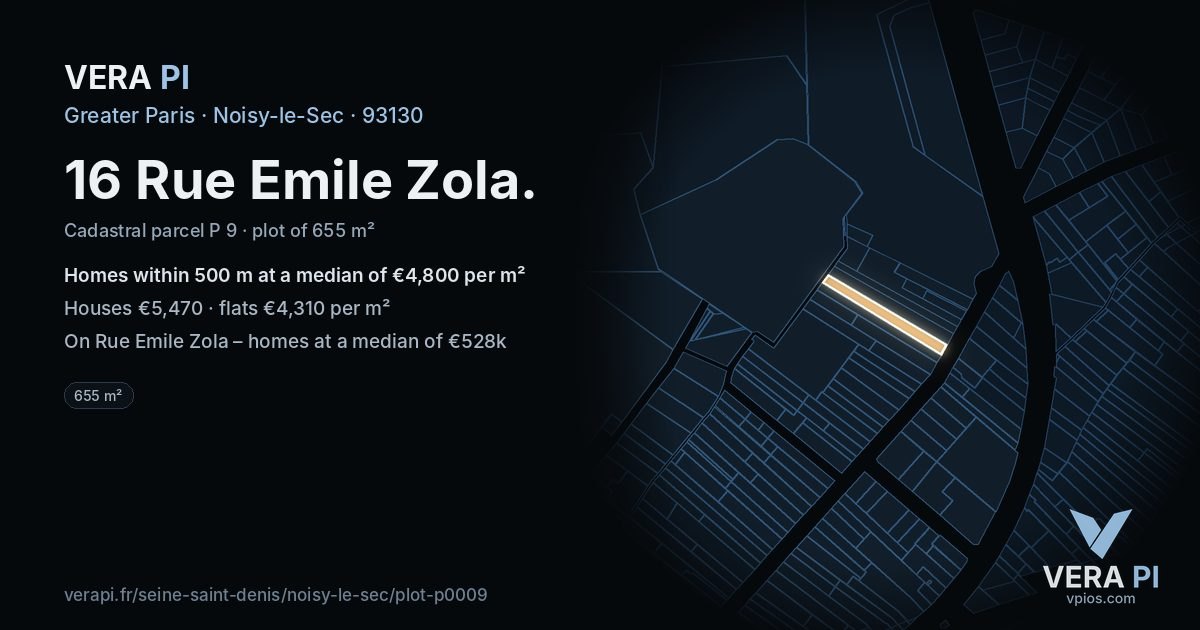 16 Rue Emile Zola, Noisy-le-Sec at night – the plot lit, the parcels around coloured by the prices near them