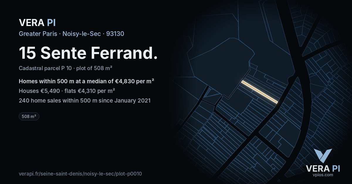 15 Sente Ferrand, Noisy-le-Sec at night – the plot lit, the parcels around coloured by the prices near them