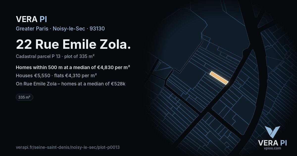 22 Rue Emile Zola, Noisy-le-Sec at night – the plot lit, the parcels around coloured by the prices near them
