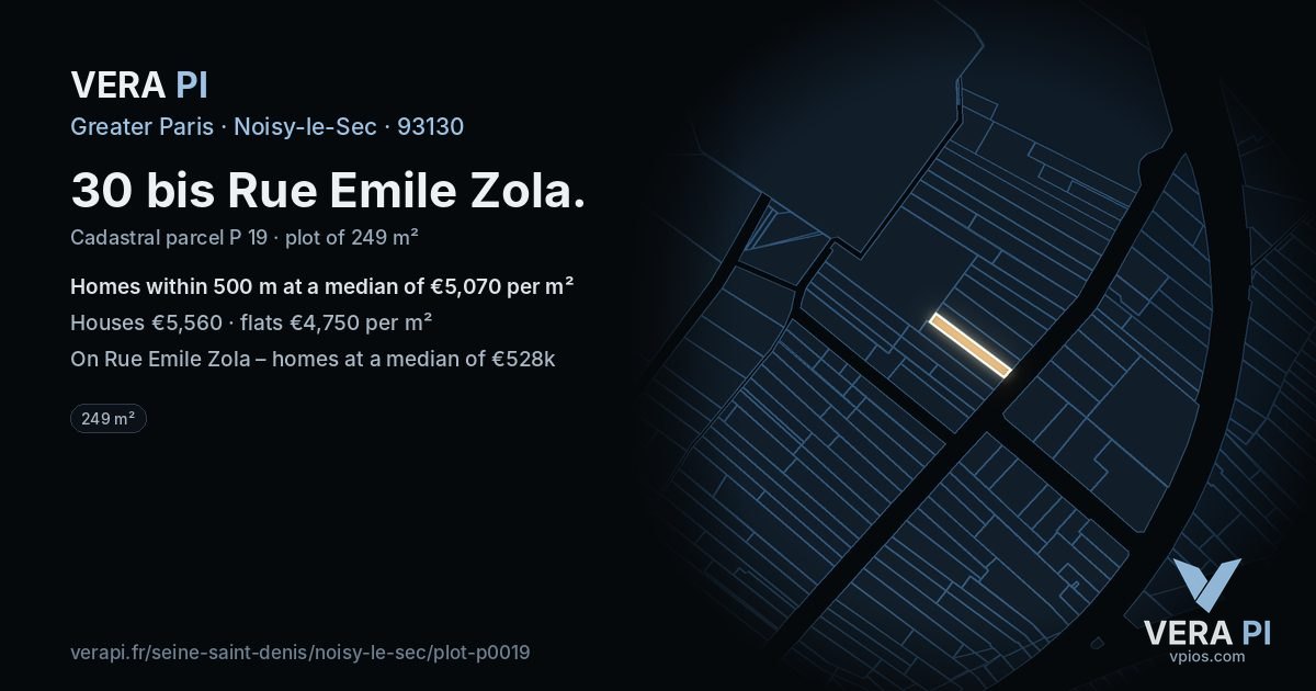 30 bis Rue Emile Zola, Noisy-le-Sec at night – the plot lit, the parcels around coloured by the prices near them