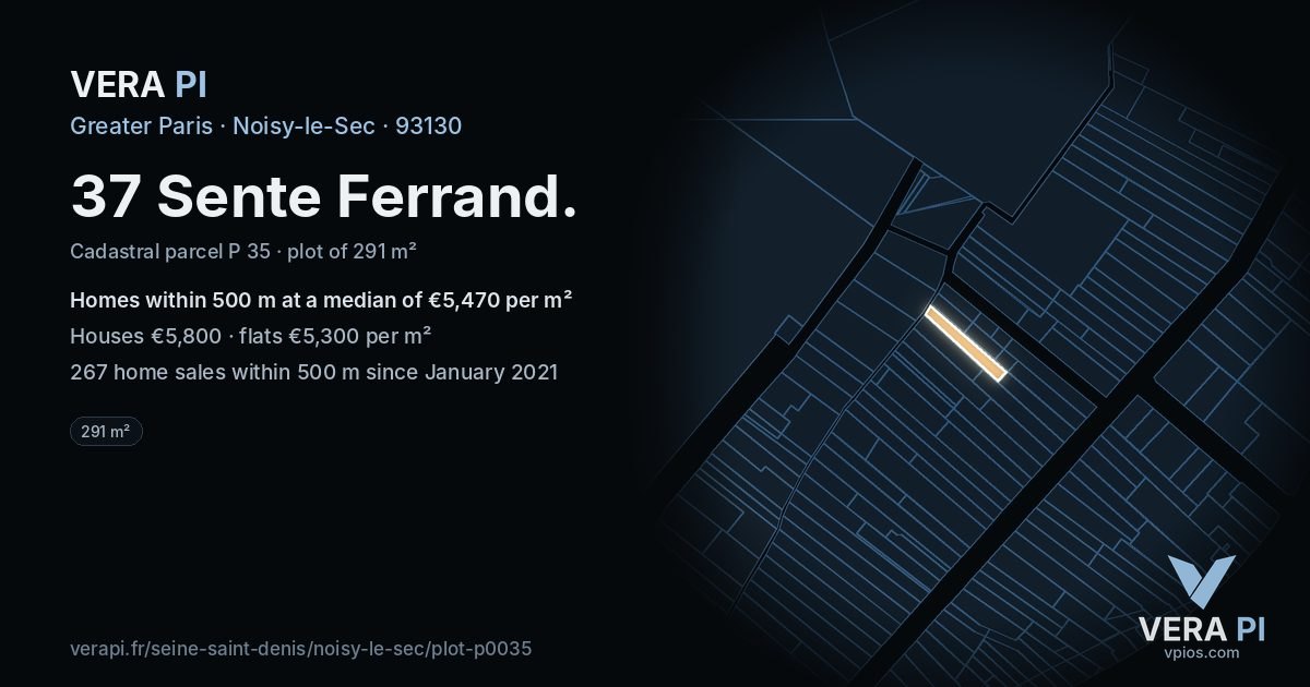 37 Sente Ferrand, Noisy-le-Sec at night – the plot lit, the parcels around coloured by the prices near them