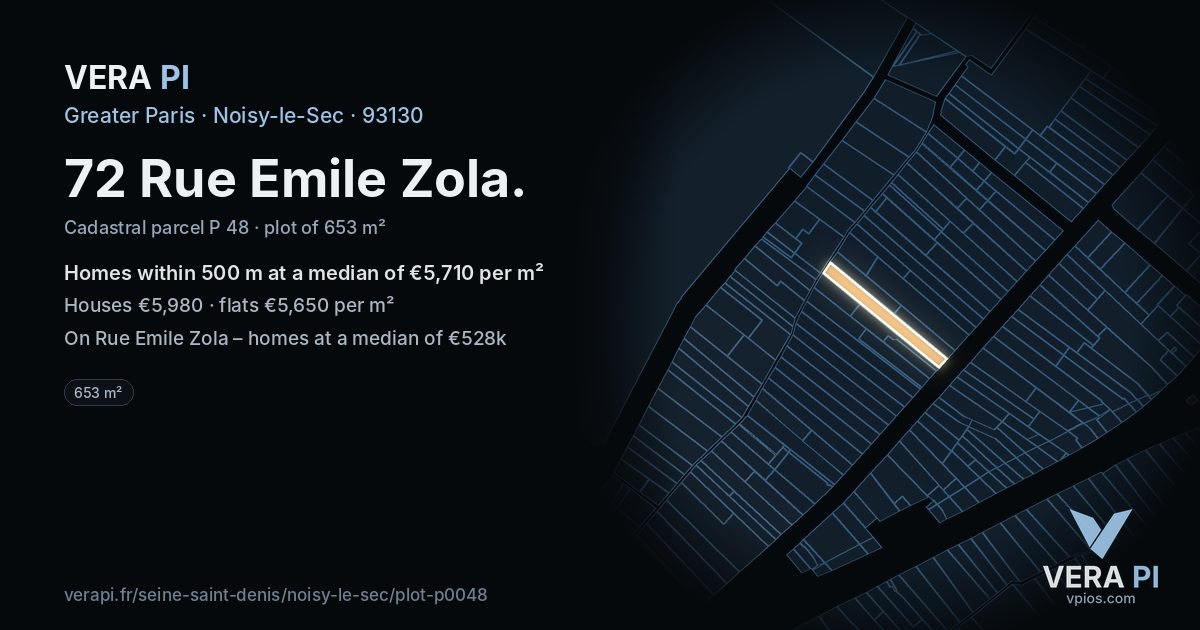 72 Rue Emile Zola, Noisy-le-Sec at night – the plot lit, the parcels around coloured by the prices near them