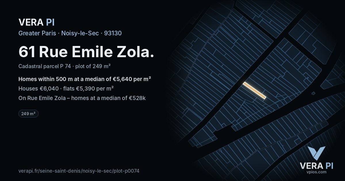 61 Rue Emile Zola, Noisy-le-Sec at night – the plot lit, the parcels around coloured by the prices near them