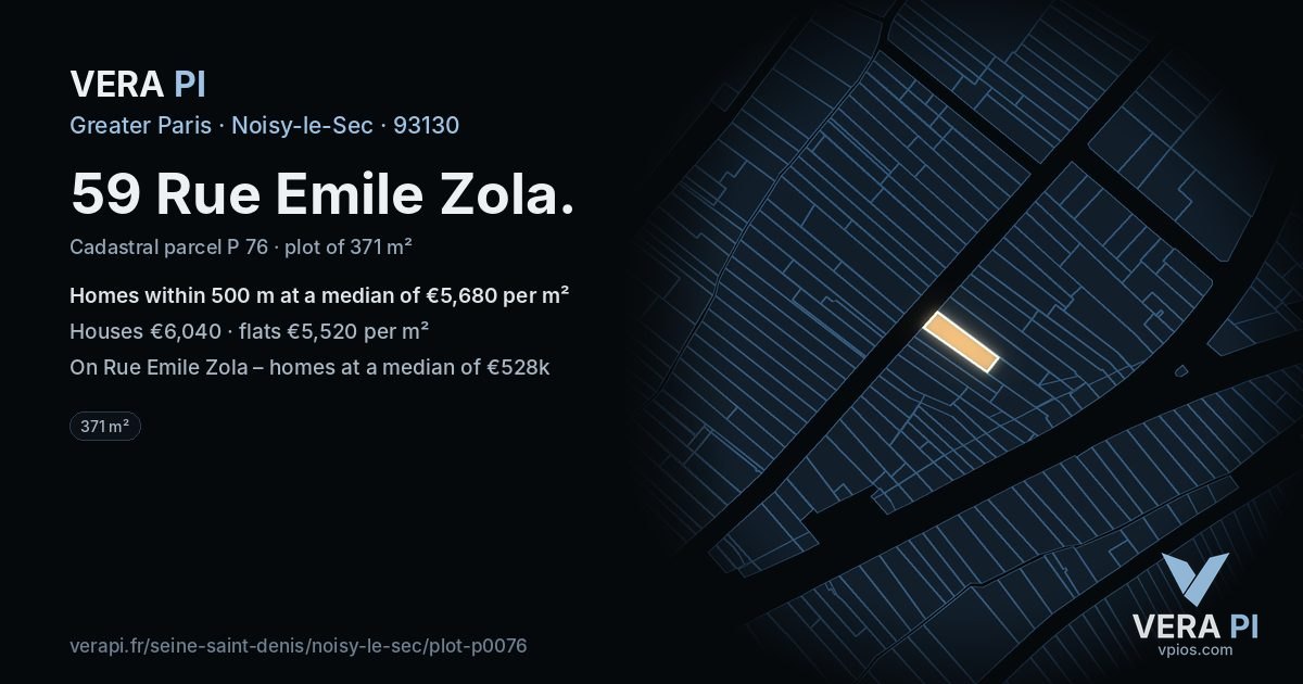 59 Rue Emile Zola, Noisy-le-Sec at night – the plot lit, the parcels around coloured by the prices near them