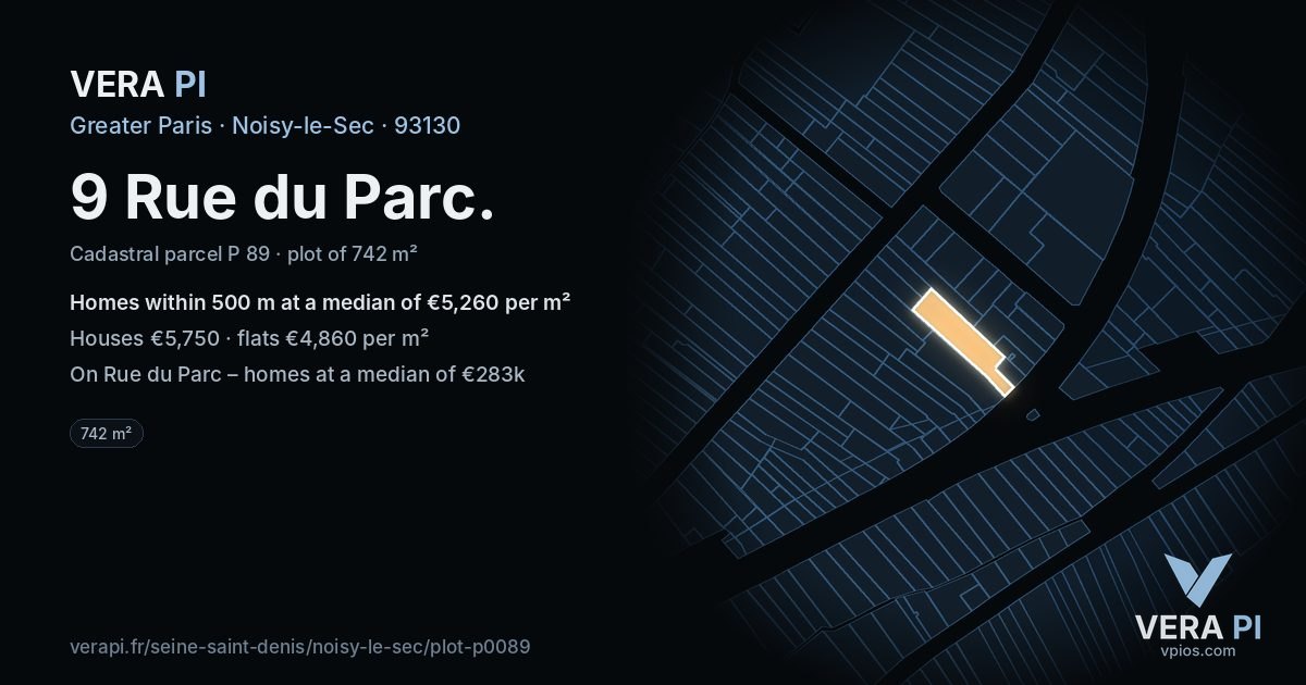 9 Rue du Parc, Noisy-le-Sec at night – the plot lit, the parcels around coloured by the prices near them