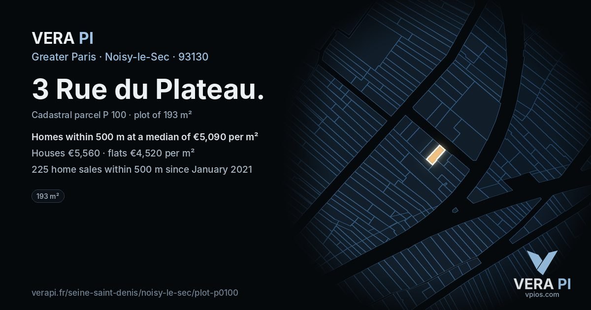 3 Rue du Plateau, Noisy-le-Sec at night – the plot lit, the parcels around coloured by the prices near them