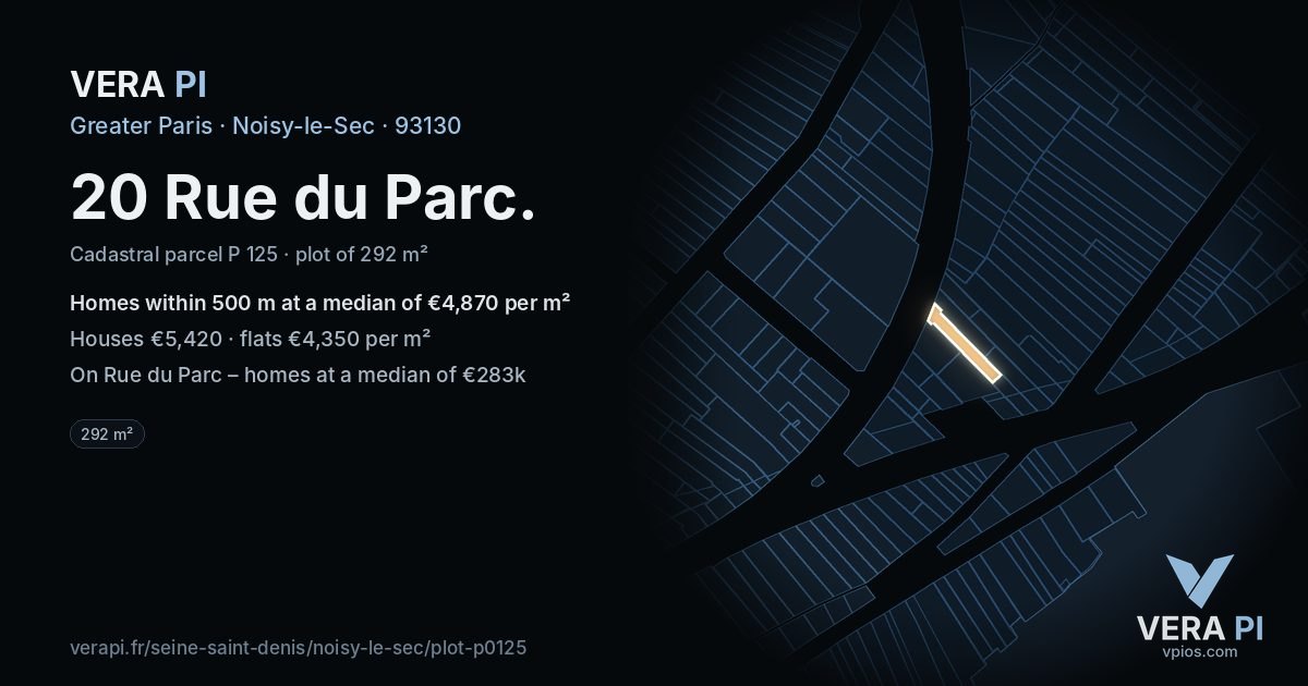 20 Rue du Parc, Noisy-le-Sec at night – the plot lit, the parcels around coloured by the prices near them
