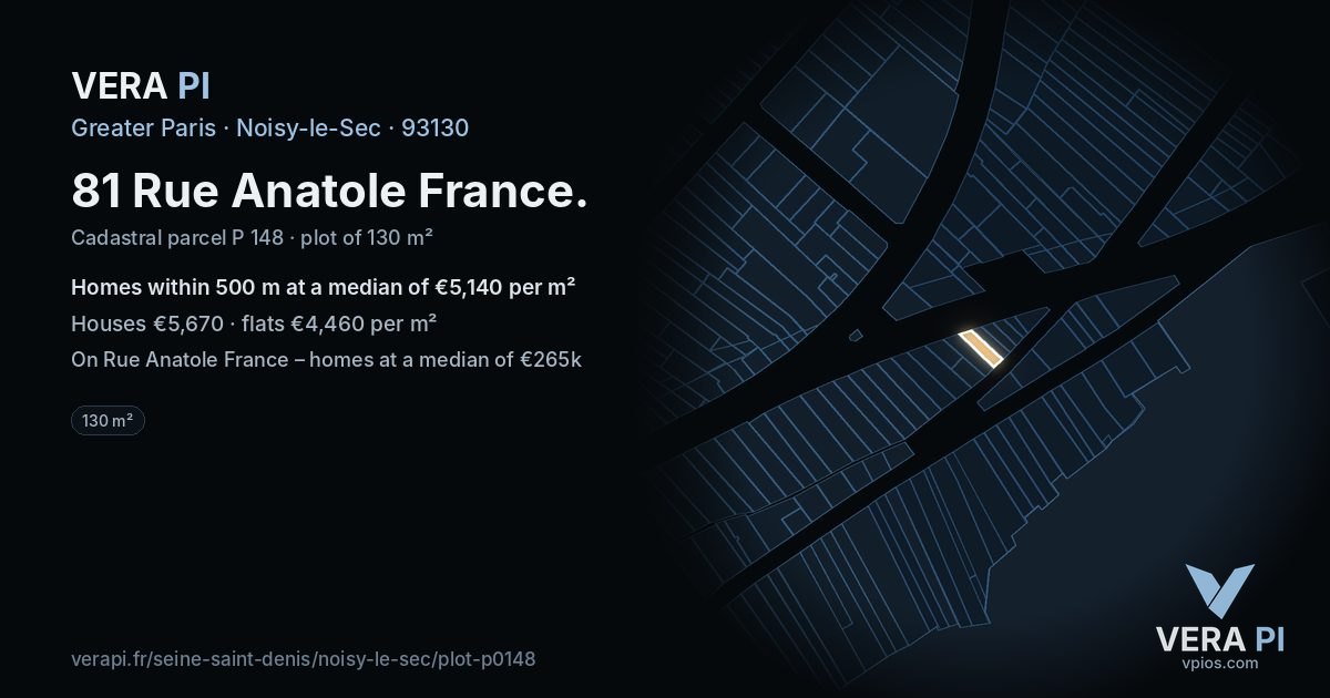 81 Rue Anatole France, Noisy-le-Sec at night – the plot lit, the parcels around coloured by the prices near them