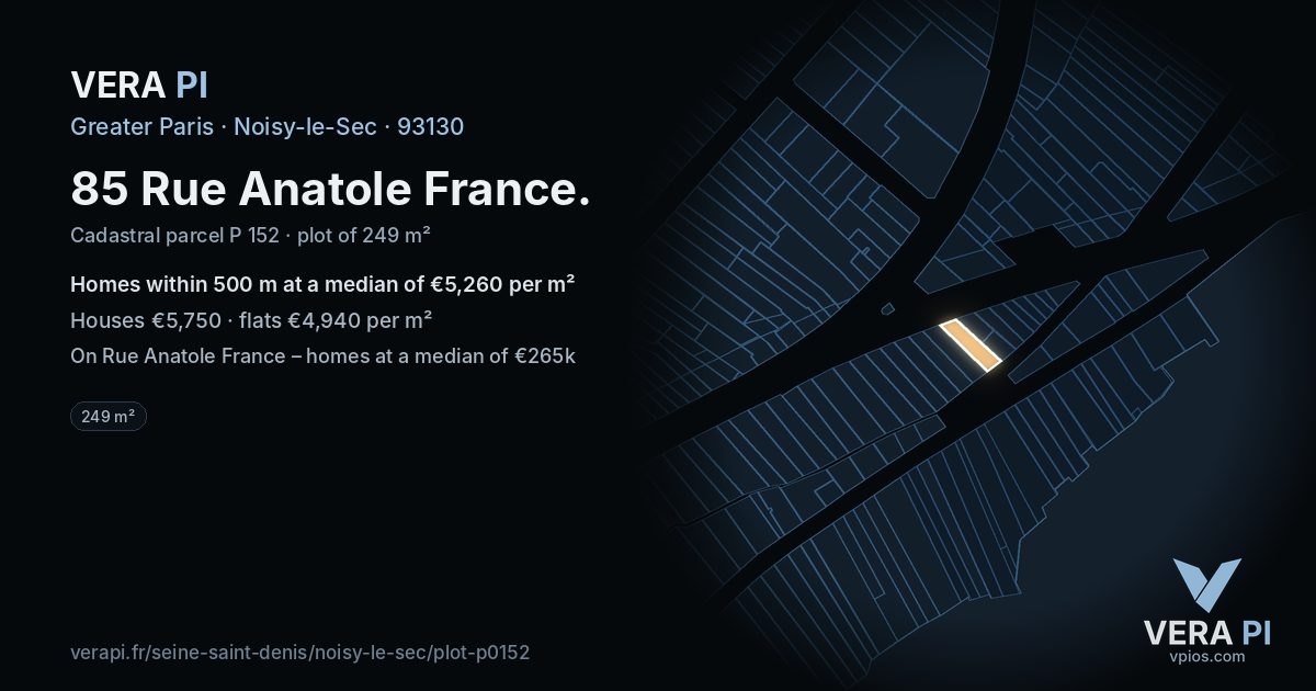 85 Rue Anatole France, Noisy-le-Sec at night – the plot lit, the parcels around coloured by the prices near them