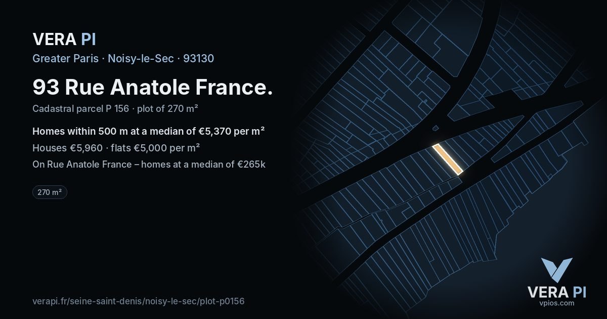93 Rue Anatole France, Noisy-le-Sec at night – the plot lit, the parcels around coloured by the prices near them