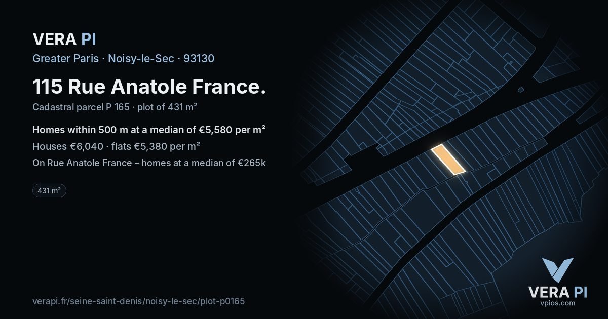 115 Rue Anatole France, Noisy-le-Sec at night – the plot lit, the parcels around coloured by the prices near them