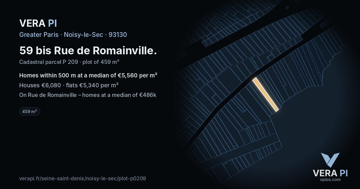59 bis Rue de Romainville, Noisy-le-Sec at night – the plot lit, the parcels around coloured by the prices near them
