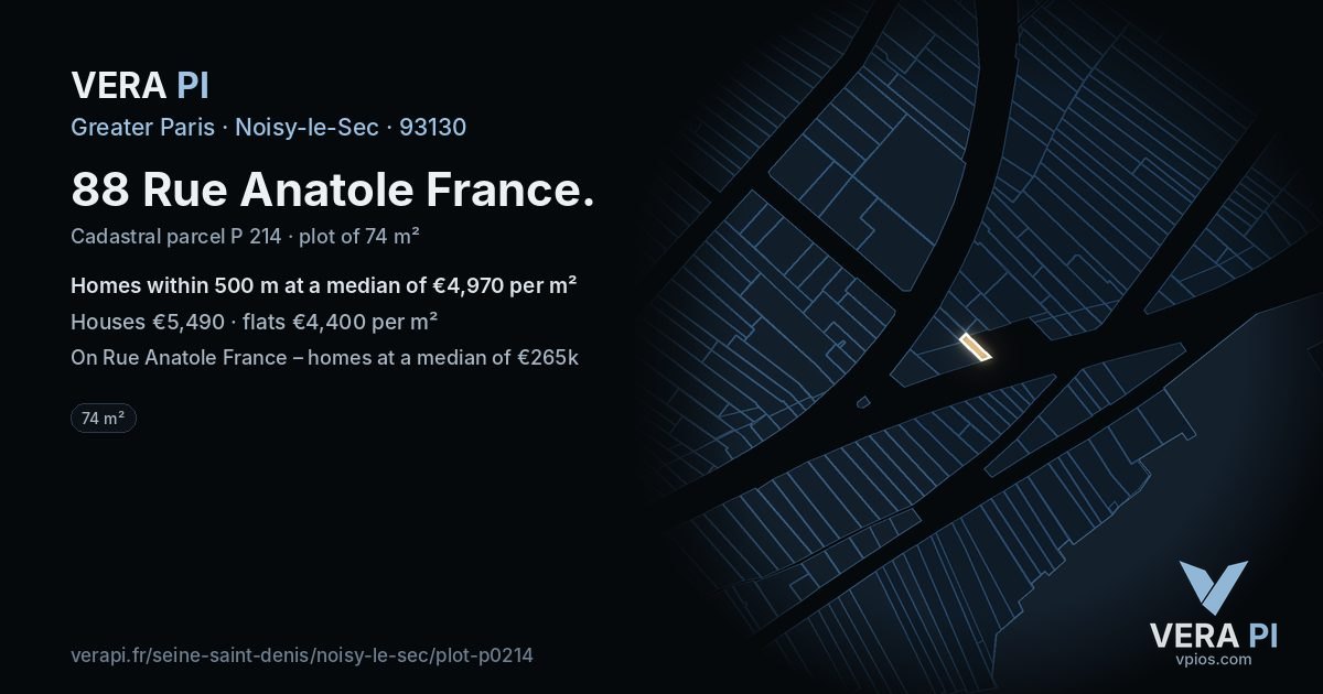 88 Rue Anatole France, Noisy-le-Sec at night – the plot lit, the parcels around coloured by the prices near them
