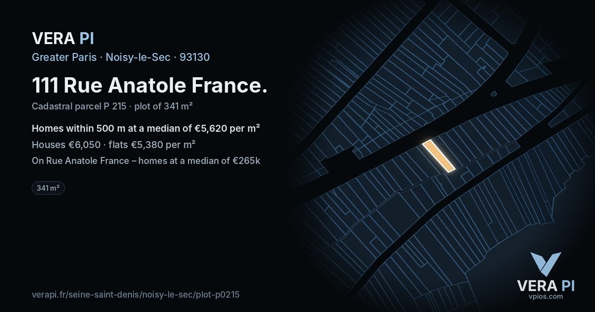 111 Rue Anatole France, Noisy-le-Sec at night – the plot lit, the parcels around coloured by the prices near them