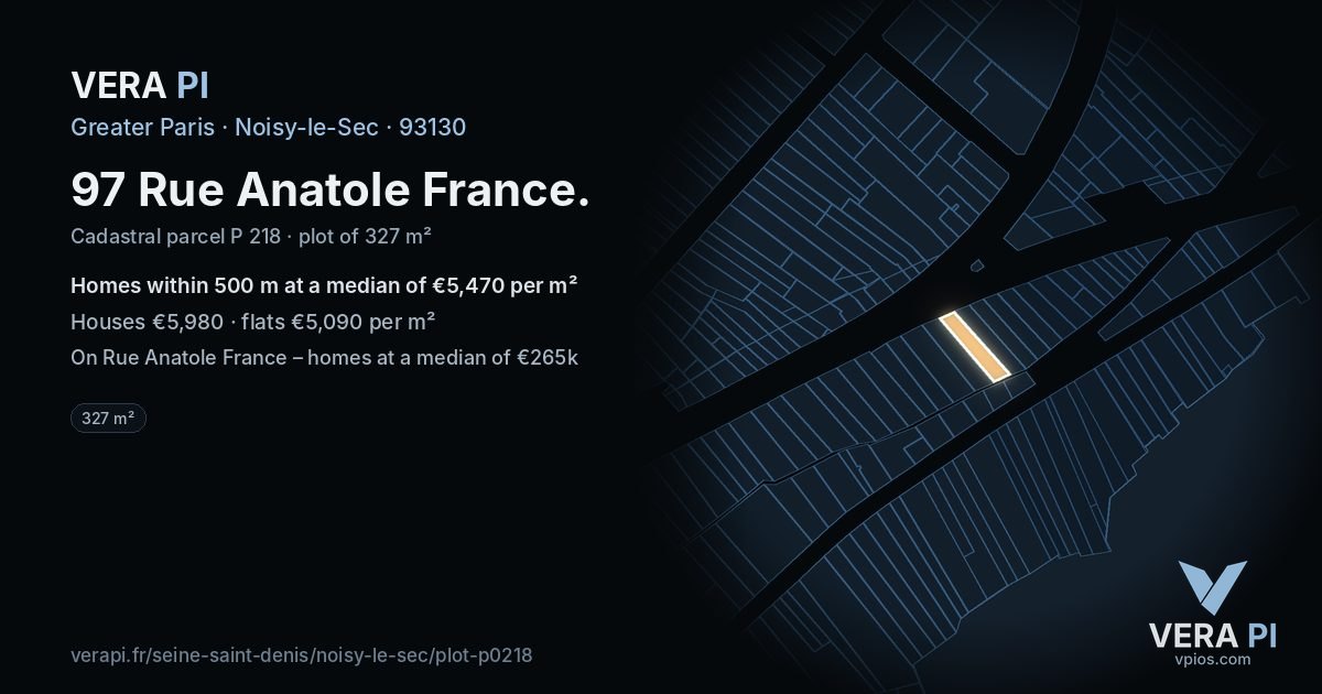 97 Rue Anatole France, Noisy-le-Sec at night – the plot lit, the parcels around coloured by the prices near them
