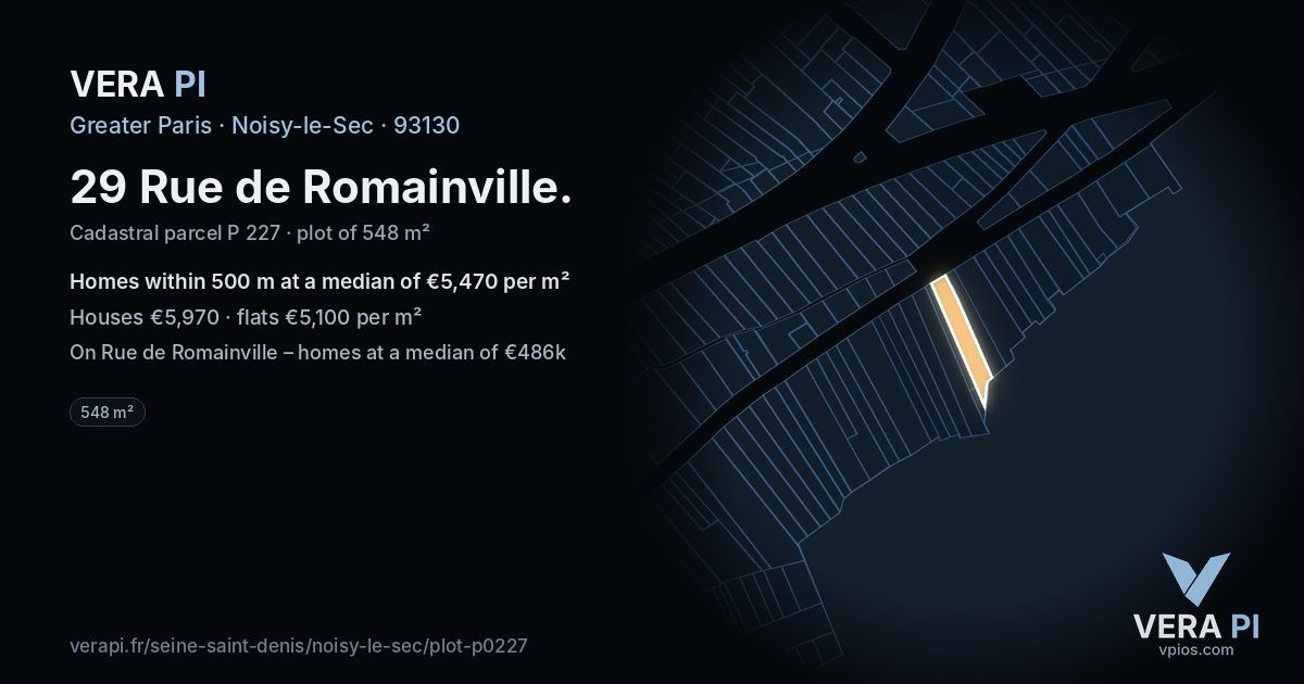 29 Rue de Romainville, Noisy-le-Sec at night – the plot lit, the parcels around coloured by the prices near them