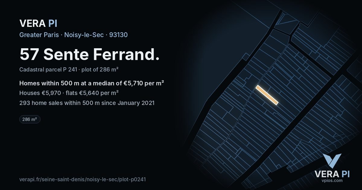 57 Sente Ferrand, Noisy-le-Sec at night – the plot lit, the parcels around coloured by the prices near them