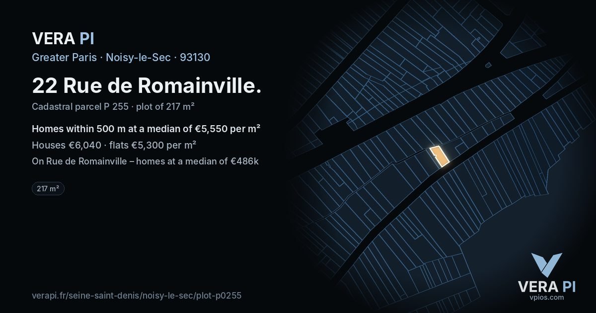 22 Rue de Romainville, Noisy-le-Sec at night – the plot lit, the parcels around coloured by the prices near them