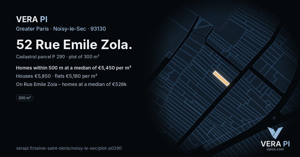 52 Rue Emile Zola, Noisy-le-Sec at night – the plot lit, the parcels around coloured by the prices near them