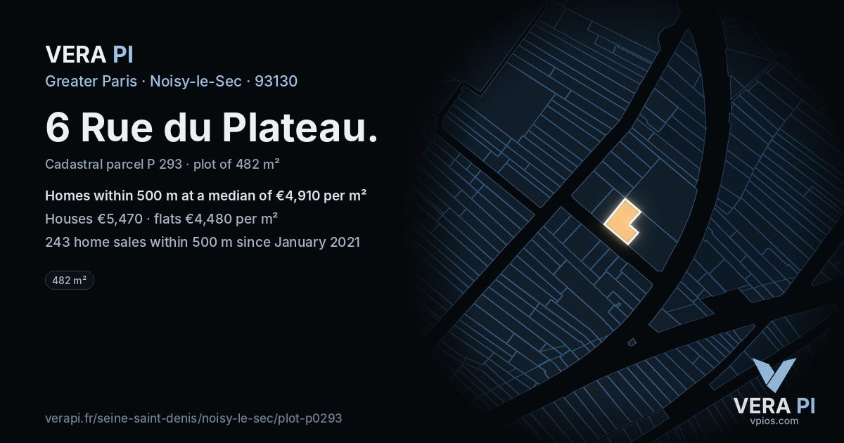 6 Rue du Plateau, Noisy-le-Sec at night – the plot lit, the parcels around coloured by the prices near them