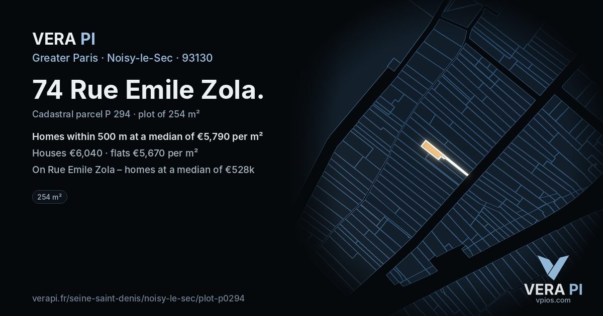 74 Rue Emile Zola, Noisy-le-Sec at night – the plot lit, the parcels around coloured by the prices near them