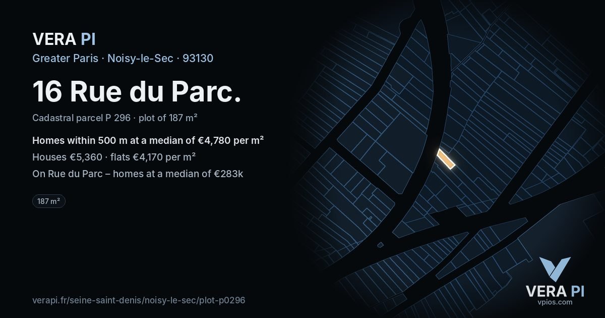 16 Rue du Parc, Noisy-le-Sec at night – the plot lit, the parcels around coloured by the prices near them