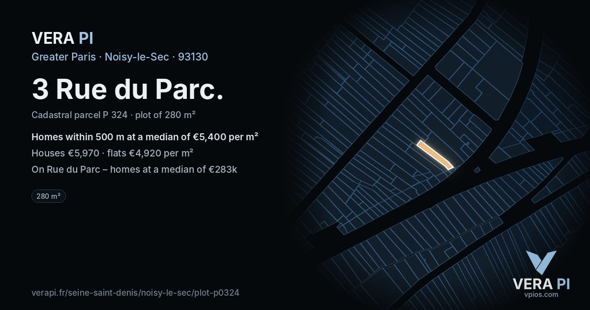3 Rue du Parc, Noisy-le-Sec at night – the plot lit, the parcels around coloured by the prices near them