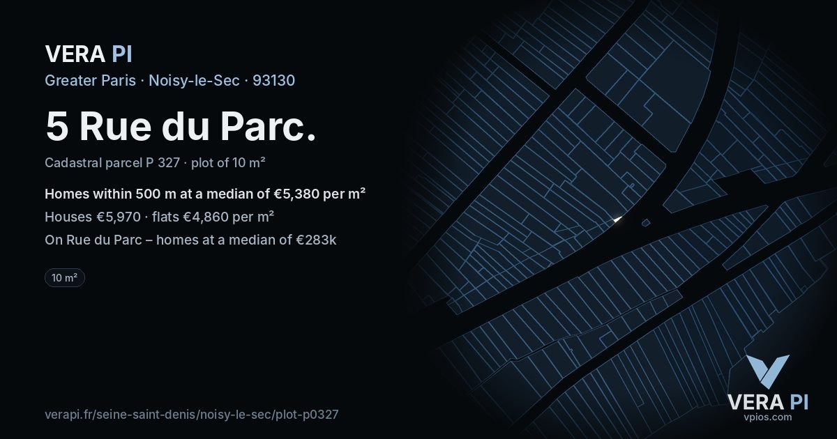 5 Rue du Parc, Noisy-le-Sec at night – the plot lit, the parcels around coloured by the prices near them
