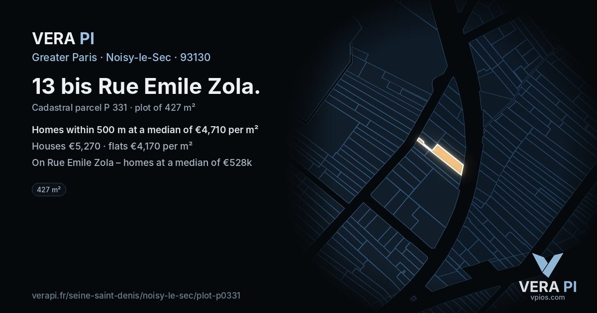 13 bis Rue Emile Zola, Noisy-le-Sec at night – the plot lit, the parcels around coloured by the prices near them