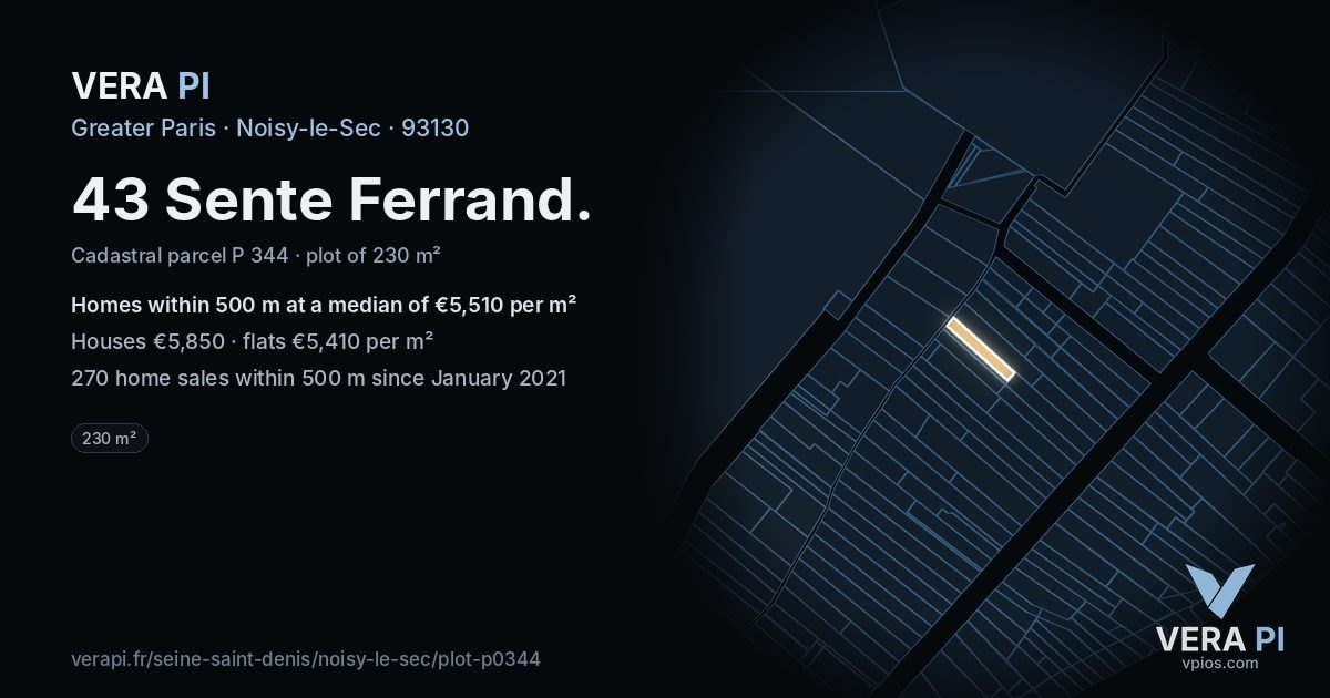 43 Sente Ferrand, Noisy-le-Sec at night – the plot lit, the parcels around coloured by the prices near them