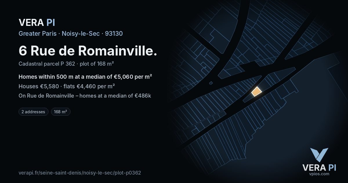 6 Rue de Romainville, Noisy-le-Sec at night – the plot lit, the parcels around coloured by the prices near them