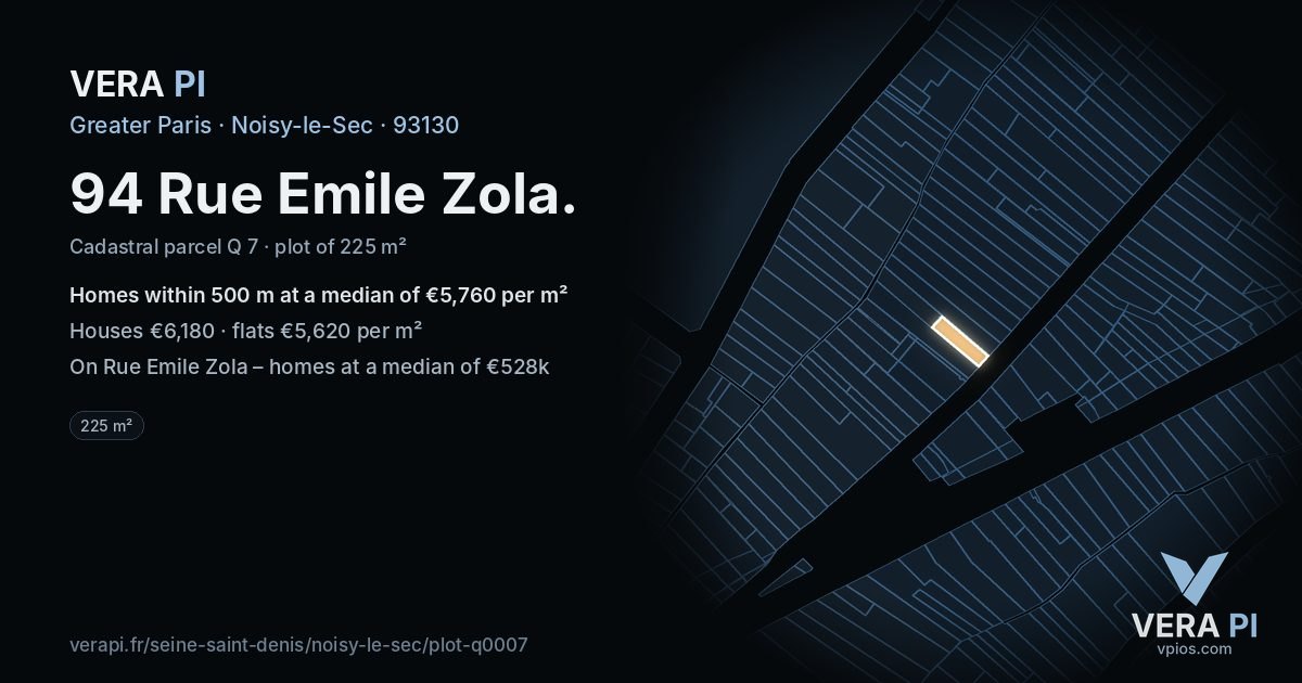 94 Rue Emile Zola, Noisy-le-Sec at night – the plot lit, the parcels around coloured by the prices near them