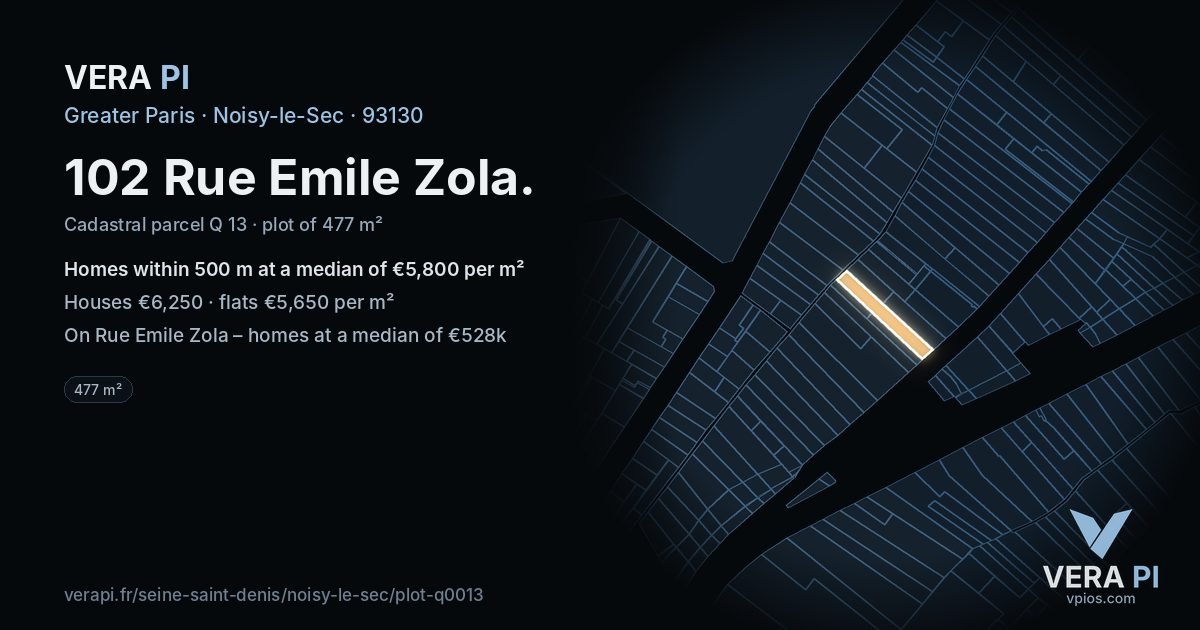 102 Rue Emile Zola, Noisy-le-Sec at night – the plot lit, the parcels around coloured by the prices near them