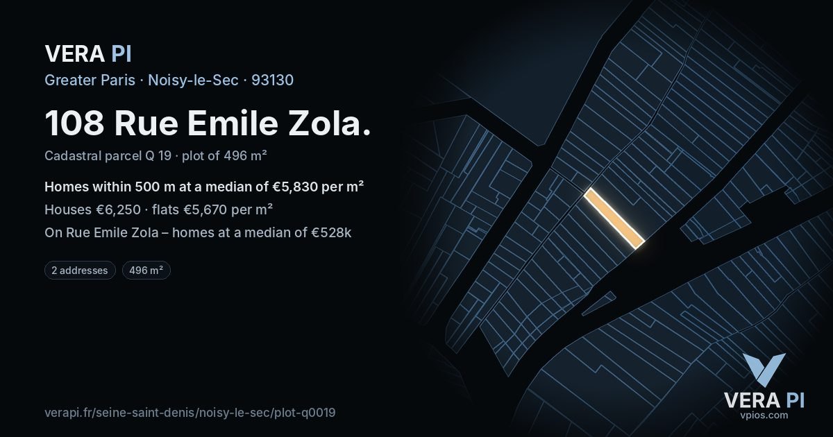 108 Rue Emile Zola, Noisy-le-Sec at night – the plot lit, the parcels around coloured by the prices near them