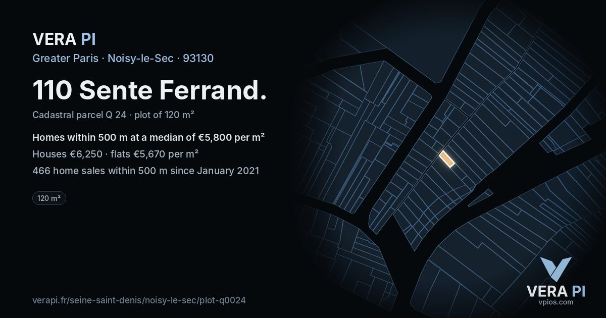 110 Sente Ferrand, Noisy-le-Sec at night – the plot lit, the parcels around coloured by the prices near them