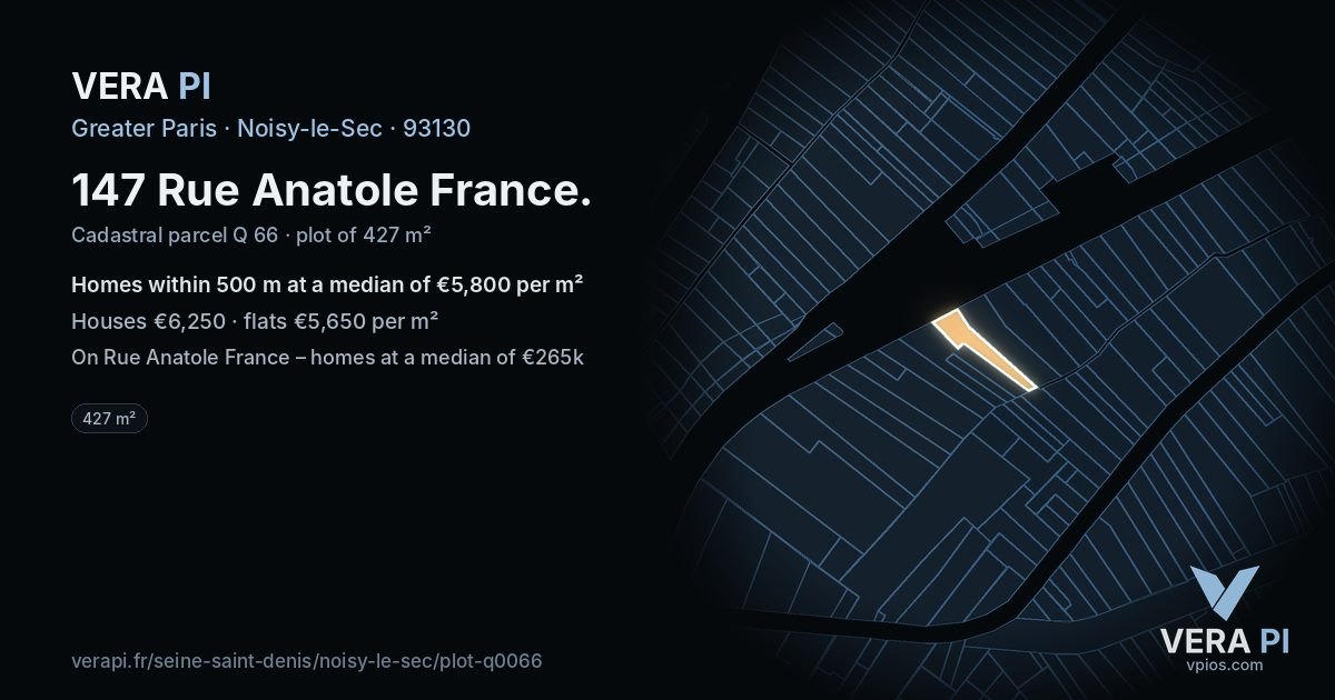 147 Rue Anatole France, Noisy-le-Sec at night – the plot lit, the parcels around coloured by the prices near them