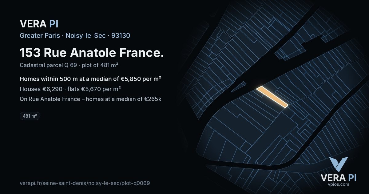 153 Rue Anatole France, Noisy-le-Sec at night – the plot lit, the parcels around coloured by the prices near them