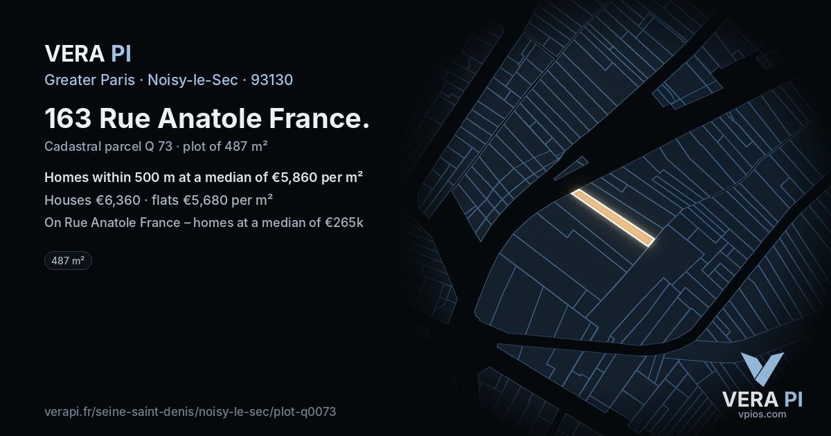 163 Rue Anatole France, Noisy-le-Sec at night – the plot lit, the parcels around coloured by the prices near them