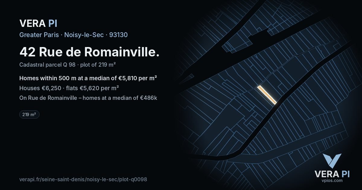 42 Rue de Romainville, Noisy-le-Sec at night – the plot lit, the parcels around coloured by the prices near them