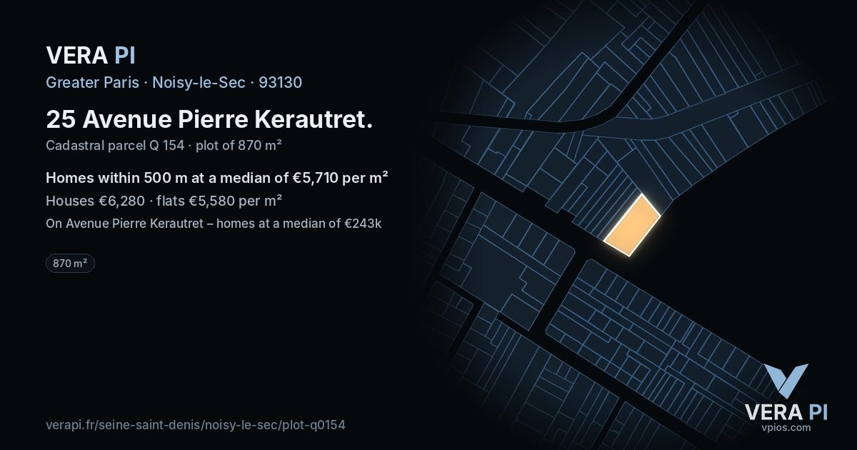 25 Avenue Pierre Kerautret, Noisy-le-Sec at night – the plot lit, the parcels around coloured by the prices near them