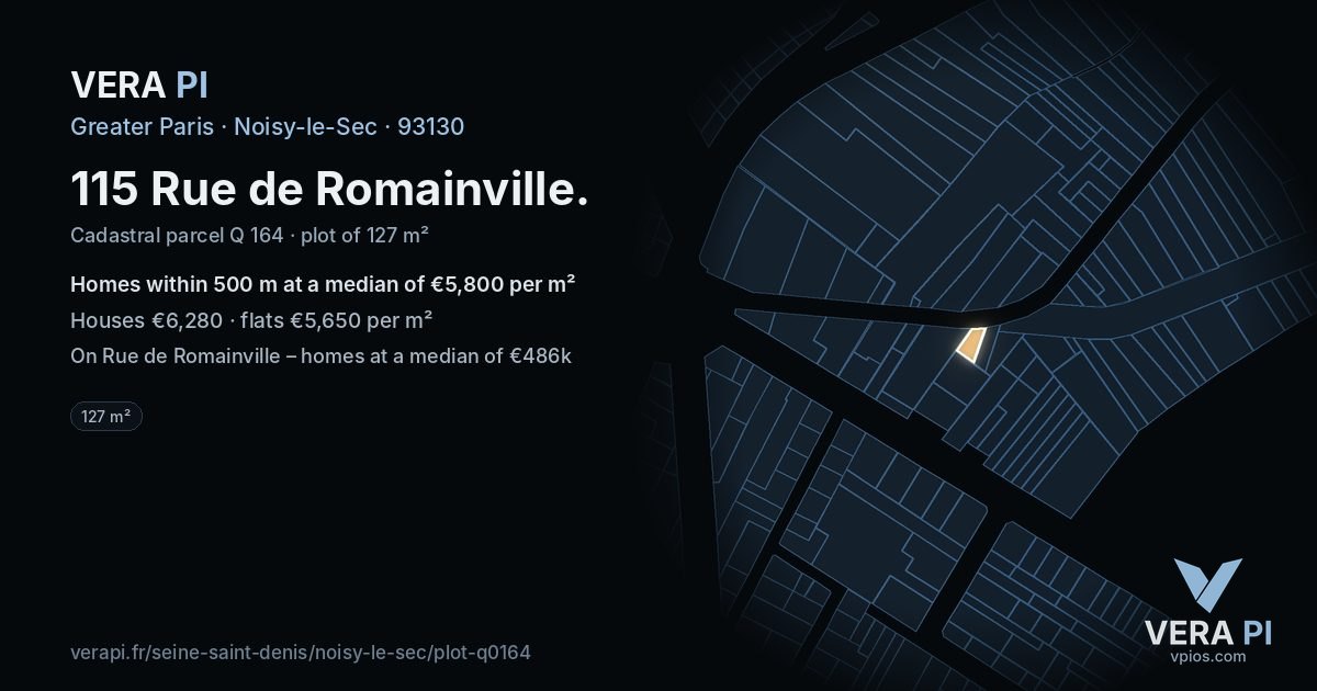 115 Rue de Romainville, Noisy-le-Sec at night – the plot lit, the parcels around coloured by the prices near them