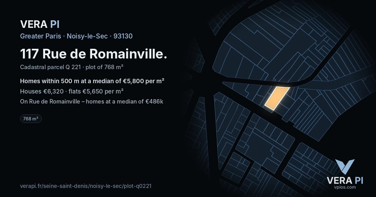 117 Rue de Romainville, Noisy-le-Sec at night – the plot lit, the parcels around coloured by the prices near them