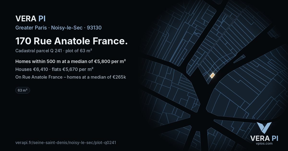 170 Rue Anatole France, Noisy-le-Sec at night – the plot lit, the parcels around coloured by the prices near them