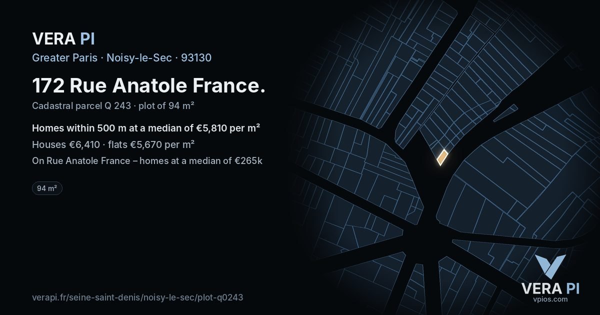 172 Rue Anatole France, Noisy-le-Sec at night – the plot lit, the parcels around coloured by the prices near them
