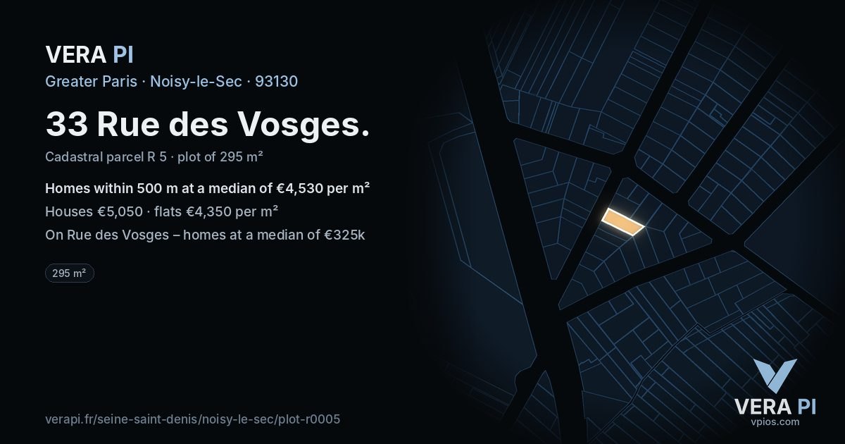 33 Rue des Vosges, Noisy-le-Sec at night – the plot lit, the parcels around coloured by the prices near them