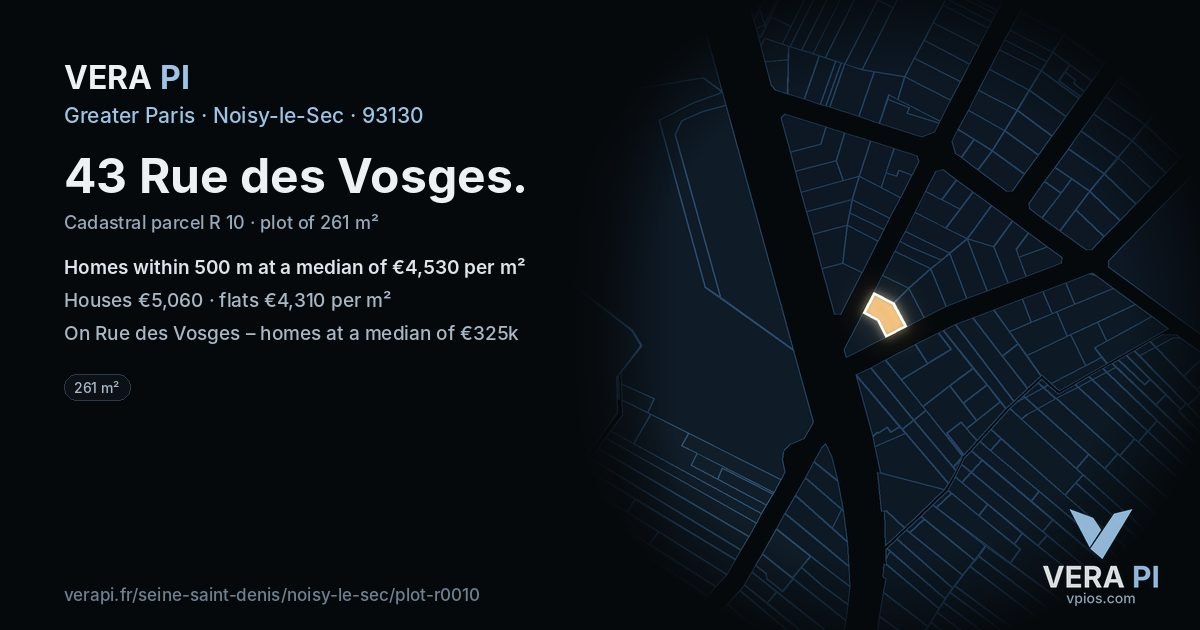 43 Rue des Vosges, Noisy-le-Sec at night – the plot lit, the parcels around coloured by the prices near them