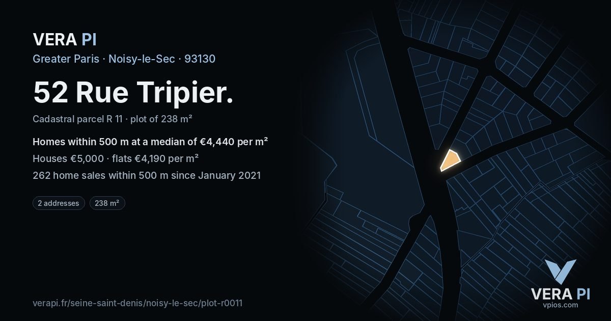 52 Rue Tripier, Noisy-le-Sec at night – the plot lit, the parcels around coloured by the prices near them